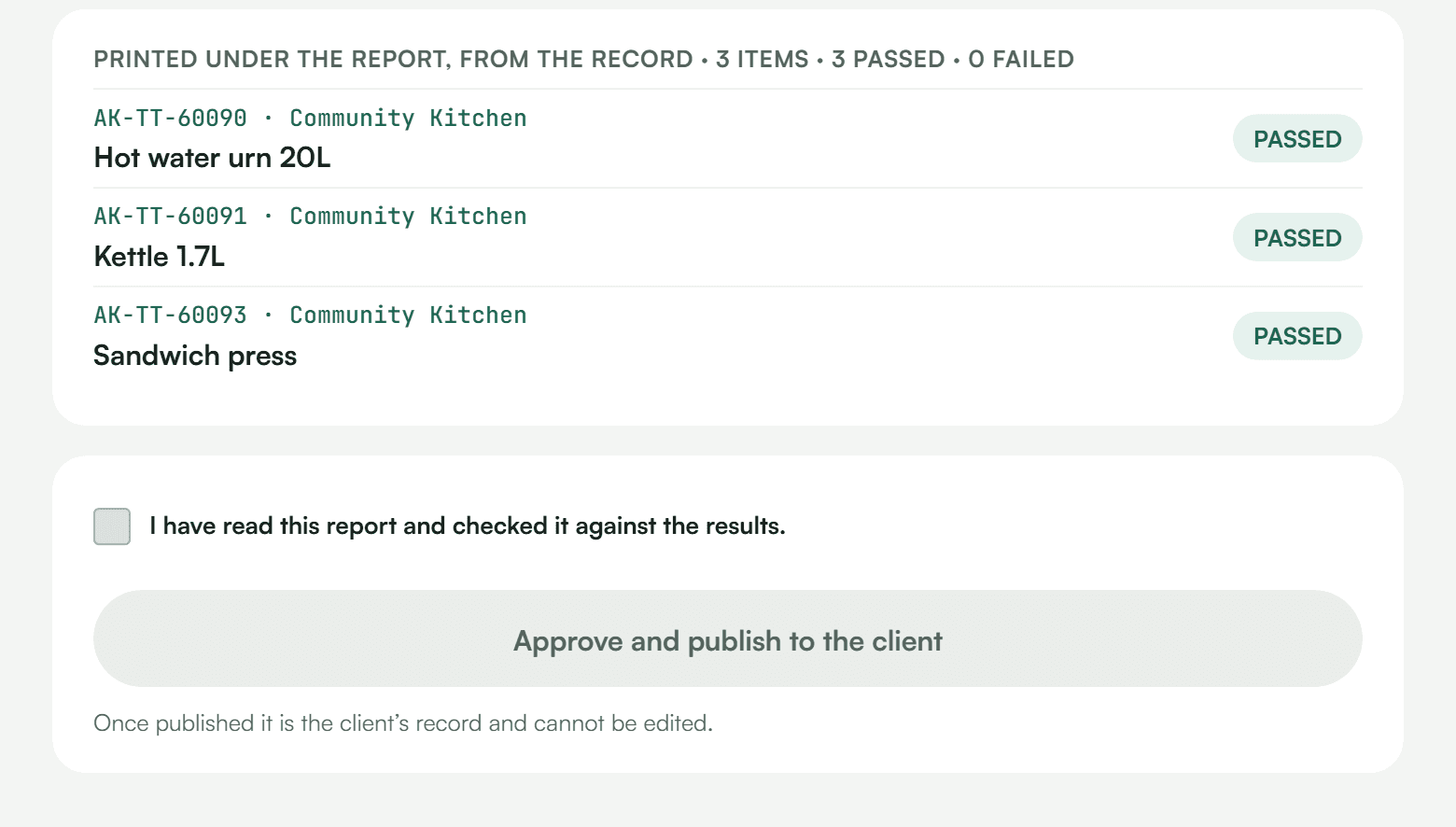Results printed from the record under the report, with the approve and publish step